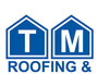 TM Roofing & Building