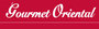 Gourmet Oriental