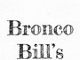 Bronco Bill's